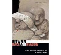 Between Race and Reason by Susan Searls Giroux Giroux, Susan (Auteur)