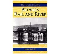 Between Rail And River