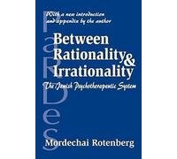 Between Rationality And Irrationality