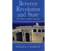 Between Revolution And State, Institute of Ismaili Studies Ismaili Hertiage Series SUMAIYA HAMDANI (Auteur)