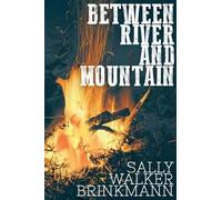 Between River And Mountain
