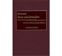 Between Rome and Jerusalem Martin Sicker (Auteur)