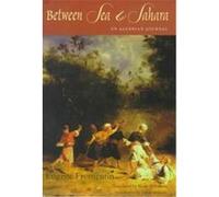 Between Sea and Sahara Blake Robinson, Eugene Fromentin (Auteur)