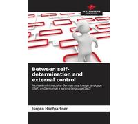 Between self-determination and external control
