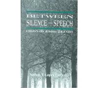 Between Silence and Speech Nathan T. Lopes Cardozo (Auteur)