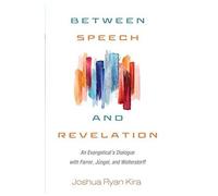 Between Speech And Revelation