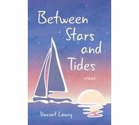 Between Stars and Tides: Poems