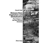 Between State Capitalism And Globalisation