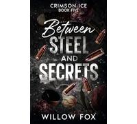 Between Steel and Secrets