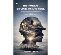 Between Stone And Steel