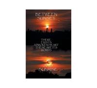 Between Sunset And Sunrise There Exists A Broken Heart These Are Its Words