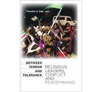 Between Terror and Tolerance Timothy D Sisk (Auteur)