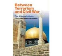 Between Terrorism and Civil War: The Al-Aqsa Intifada