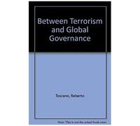 Between Terrorism And Global Governance