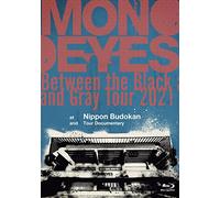 Between The Black And Gray Tour 2021 At Nippon Budokan And Tour Documentary[Blu-Ray]