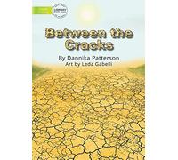 Between The Cracks