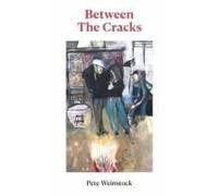 Between The Cracks