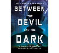 Between The Devil And The Dark