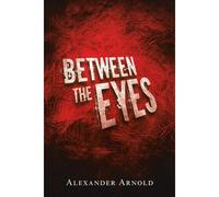 Between The Eyes