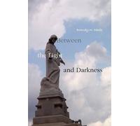 Between The Light And Darkness