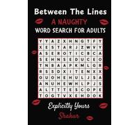 Between The Lines: A Naughty Word Search for Adults