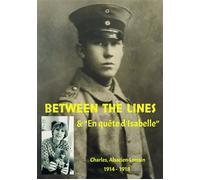Between the lines - Charles Nadine Alsacien-Lorrain - Bookelis - broché - Biographie