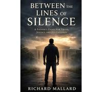 BETWEEN THE LINES OF SILENCE