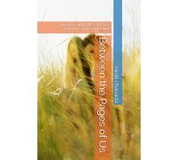 Between the Pages of Us: Two Relaxing Tales of Love, Comfort, and Connection
