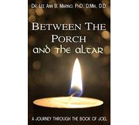 Between The Porch And The Altar