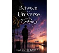 Between the Universe and Destiny