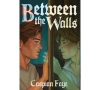 Between The Walls