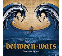 Between the Wars – Death & The Sea – CD