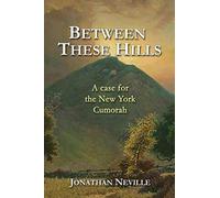 Between These Hills: A Case for the New York Cumorah