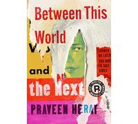 Between This World and the Next