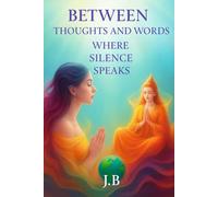 Between Thoughts and Words: Where Silence Speaks