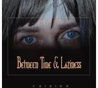 Chikiss - Between Time and Laziness [Import]