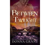 Between Twilight - Donna Grant - DL Grant, LLC - ebook (ePub) - Livre