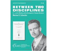 Between Two Disciplines: B. L. Van Der Waerden and the Development of Quantum Mechanics