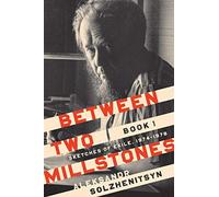 Between Two Millstones, Book 1