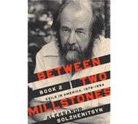 Between Two Millstones Book 2 - Aleksandr Solzhenitsyn - University of Notre Dame Press - Livre en Anglais - Hardback Aleksandr SolzhenitsynAleksandr Solzhenitsyn (Auteur)