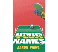 Between Two Names - Aaron Wang - Books in Color - ebook (ePub) - Livre