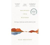 Between Two Waters: Heritage, Landscape and the Modern Cook