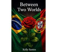 Between Two Worlds