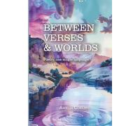 Between Verses and Worlds: Poetry, one single language