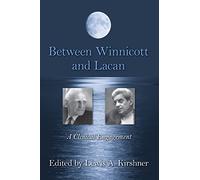 Between Winnicott and Lacan