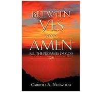 Between Yes And Amen