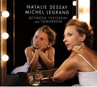 Natalie Dessay - Between Yesterday & Tomorrow [Import]