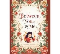 Between You and Me: Mother and Daughter Guided Journal: A Pass Back & Forth Book Filled with 50 Questions Each | Perfect Gift For Birthdays, Thanksgiving, Holidays and Mothers Day