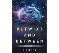 Betwixt And Between