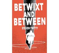 Betwixt And Between